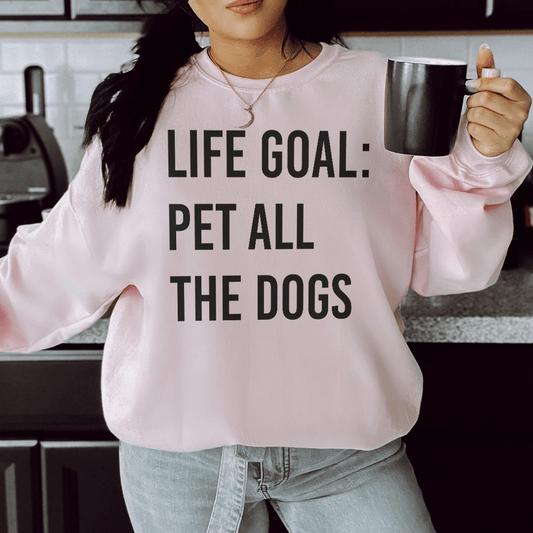 Life Goal: Pet All the Dogs - Pawrents Sweater