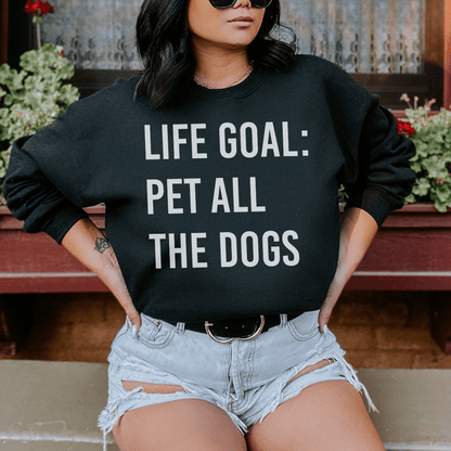 Life Goal: Pet All the Dogs - Pawrents Sweater